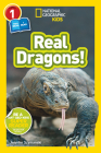 National Geographic Kids Readers: Real Dragons (L1/Co-reader) Cover Image