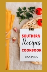 Southern Recipes Cookbook: Comforting Family Rесіреѕ To Enjoy Аnd Shаrе With Friends, D
 Cover Image