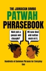 Chatty Briana Jamaican Patwah Phrasebook: Learn Jamaican Patwah Cover Image
