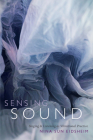 Sensing Sound: Singing and Listening as Vibrational Practice (Sign) By Nina Sun Eidsheim Cover Image