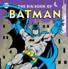 The Big Book of Batman (DC Super Heroes #23) Cover Image