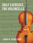 Daily Exercises: for Violoncello (Edition Schott) By Louis R. Feuillard Cover Image
