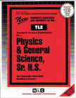 Physics & General Science, Sr. H.S.: Passbooks Study Guide (Teachers License Examination Series) By National Learning Corporation Cover Image