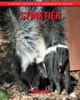 Stinktier: Lustige Fakten und sagenhafte Bilder By Juana Kane Cover Image