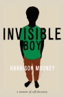 Invisible Boy: A Memoir of Self-Discovery (Eyewitness Memoirs) Cover Image