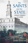 The Saints and the State: The Mormon Troubles in Illinois (New Approaches to Midwestern History) Cover Image