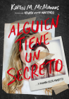 Alguien tiene un secreto / Two Can Keep a Secret By Karen M. McManus Cover Image