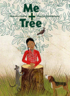 Me + Tree By Alexandria Giardino, Anna & Elena Balbusso (Illustrator) Cover Image