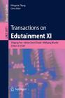 Transactions on Edutainment XI By Zhigeng Pan (Editor), Adrian David Cheok (Editor), Wolfgang Mueller (Editor) Cover Image