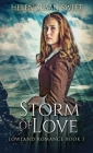 Storm Of Love By Helen Susan Swift Cover Image