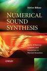 Numerical Sound Synthesis: Finite Difference Schemes and Simulation in Musical Acoustics Cover Image