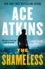 The Shameless (A Quinn Colson Novel #9) By Ace Atkins Cover Image