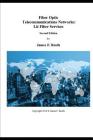 Fiber Optic Telecommunications Networks: Lit Fiber Services By James Booth Cover Image