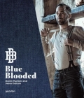 Blue Blooded: Denim Hunters and Jeans Culture Cover Image