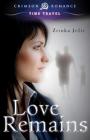 Love Remains By Zrinka Jelic Cover Image