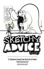 Sketchy Advice (from God): 31 Sketchnote Exerpts from the Book of Proverbs Cover Image