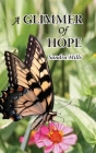 A Glimmer of Hope By Sandra Mills, Karen Stone (Designed by) Cover Image