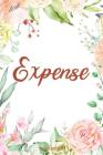 Expense Tracker Notebook: Expense Log Notebook. Keep Track -Daily Record about Personal Financial Planning (Cost, Spending, Expenses). Ideal for By Anderson Klams Cover Image