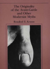 The Originality of the Avant-Garde and Other Modernist Myths By Rosalind E. Krauss Cover Image