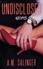 Undisclosed (Nights #7) Cover Image