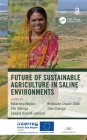 Future of Sustainable Agriculture in Saline Environments By Katarzyna Negacz (Editor), Pier Vellinga (Editor), Edward Barrett-Lennard (Editor) Cover Image
