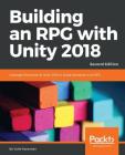 Building an RPG with Unity 2018 - Second Edition Cover Image