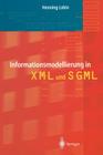 Informationsmodellierung in XML Und SGML By Henning Lobin Cover Image
