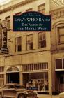 Iowa's WHO Radio: The Voice of the Middle West By Jeff Stein Cover Image