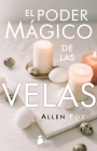 Poder Mágico de Las Velas, El By Allen Fox Cover Image