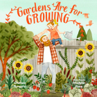 Gardens Are for Growing Cover Image