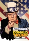 Political Power: Donald Trump: The Graphic Novel Cover Image