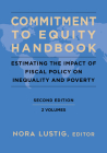 Commitment to Equity Handbook: Estimating the Impact of Fiscal Policy on Inequality and Poverty By Nora Lustig (Editor) Cover Image