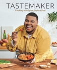 Tastemaker: Cooking with Spice, Style & Soul Cover Image