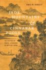 Jade Mountains and Cinnabar Pools: The History of Travel Literature in Imperial China Cover Image