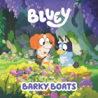 Bluey: Barky Boats By Penguin Young Readers Licenses Cover Image