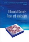 Differential Geometry: Theory and Applications (Contemporary Applied Mathematics #9) Cover Image
