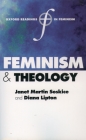 Feminism and Theology (Oxford Readings in Feminism) By Janet Martin Soskice (Editor), Lipton (Editor) Cover Image