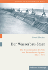 Der Wasserbau-Staat: Die Transformation Des Nils Und Das Moderne Ägypten 1882-1971 By Ewald Blocher Cover Image