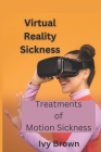 Virtual reality sickness: Treatments of motion sickness Cover Image