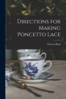 Directions for Making Poncetto Lace By Theresa Rizzi Cover Image