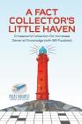 A Fact Collector's Little Haven Crossword Collection for Increase General Knowledge (with 86 Puzzles!) Cover Image