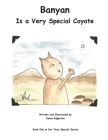 Banyan Is a Very Special Coyote By Karen Edgerton Cover Image