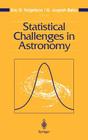 Statistical Challenges in Astronomy By Eric D. Feigelson (Editor), Jogesh Babu (Editor) Cover Image