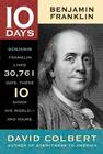 Benjamin Franklin (10 Days) By David Colbert Cover Image