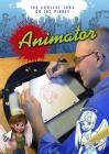 Animator (Ignite: The Coolest Jobs on the Planet) Cover Image