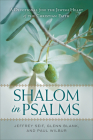Shalom in Psalms: A Devotional from the Jewish Heart of the Christian Faith By Jeffrey Seif, Glenn Blank, Paul Wilbur Cover Image