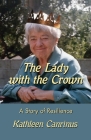 The Lady with the Crown: A Story of Resilience Cover Image