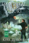 Immortal Divorce Court Volume 6: Tempus F*ck It By Kirk Zurosky Cover Image