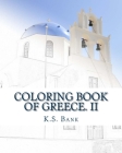 Coloring Book of Greece. II By K. S. Bank Cover Image
