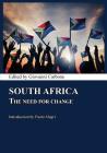 South Africa: The Need for Change (Ispi Report) By Giovanni Carbone (Editor), Paolo Magri (Introduction by) Cover Image